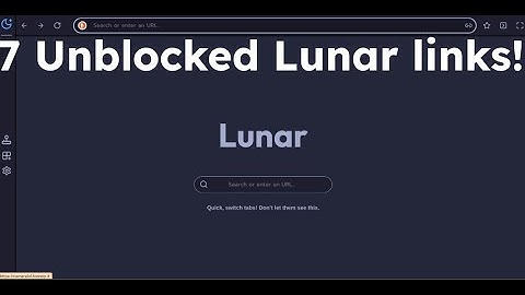 7 Unblocked Lunar Proxies for School!