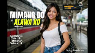 Mimang Do Alawa Ko - Gustin Agoi Kinabaluvoices