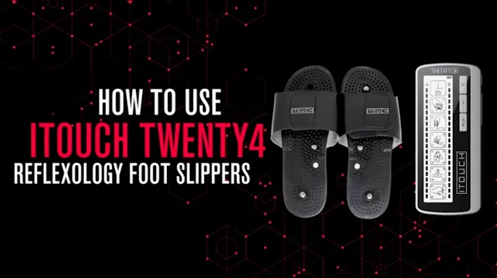 How to use ITOUCH TWENTY4 | REFLEXOLOGY FOOT SLIPPERS