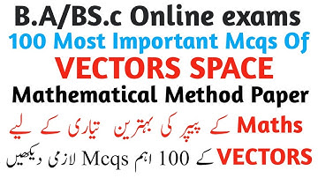 BS.c Part 2 Mcqs Of Vectors Mathematical Method ||Most Important Mcqs |Must Watch |Pu Exams ||