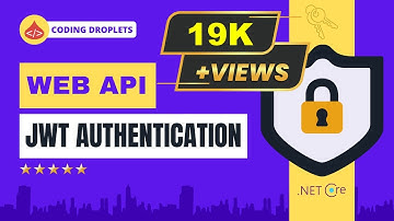 .Net Core JWT Authentication [Step By Step Tutorial] - .Net Core JWT Token - ASP.Net Core 5 JWT