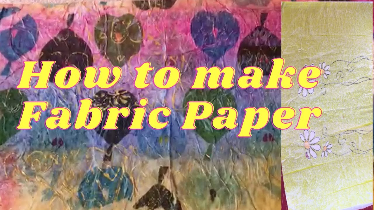 How to make fabric paper YouTube