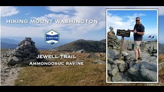 Mount Washington, NH - Hiking to the Summit on the Jewell Trail