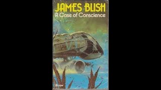 A Case Of Conscience By James Blish
