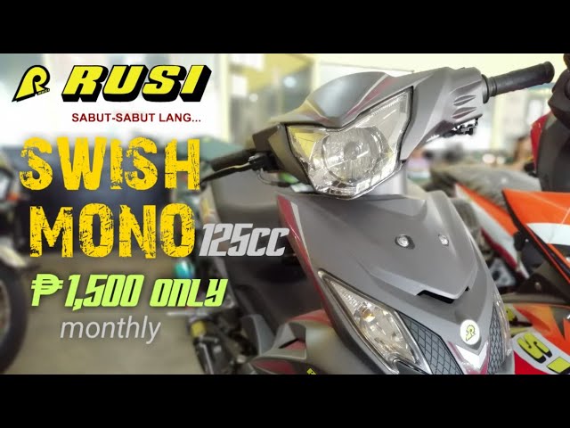 RUSI SWISH MONO ZX125 CASH PRICE & INSTALLMENT | MURANG MOTOR