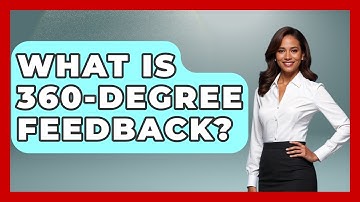 What Is 360-Degree Feedback? - The Personal Growth Path