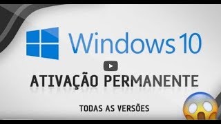 Como Ativar o WINDOWS 10 PERMANENTEMENTE  TOTALMENTE ATUALIZADO  2020