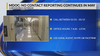 MDOC to individuals on supervision: No contact reporting to continue in May