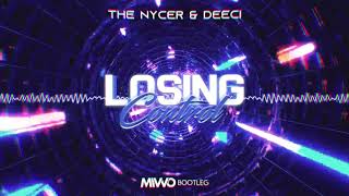 The Nycer & Deeci -  Losing Control (MIVVO Bootleg) 2020