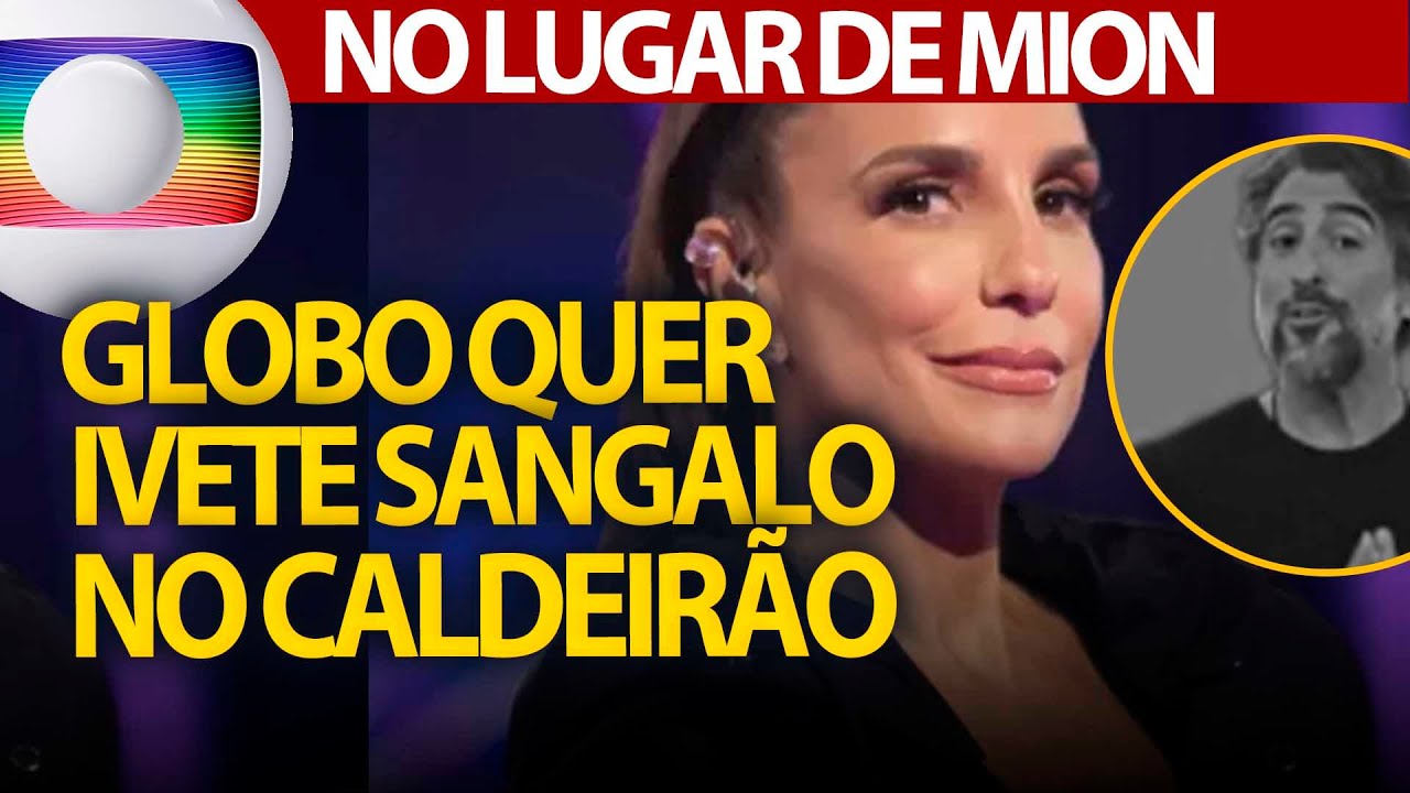 Ivete Sangalo DEVE SUBSTITUIR Marcos Mion no Caldeirão aos sábados na #Globo