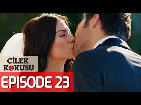 Strawberry Smell - Full Episode 23 (English Subtitles) | Cilek Kokusu