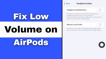 How To Fix Low Volume On AirPods - Full Guide