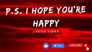 The Chainsmokers - P.S. I Hope Youre Happy (Lyric Video) ft. blink-182