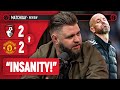 Wake up ten hag  stephen howson reacts  bournemouth 22 man united