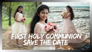 Fist Holy Communion Save The Date I Fist Holy Communion I Fist Holy Communion Kerala