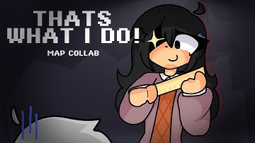 THAT’S WHAT I DO! - MULTI ANIMATOR PROJECT