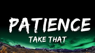 1 Hour Take That - Patience Choruss