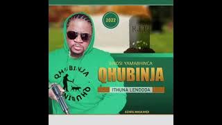 IGCOKAMA ELISHA FEATURED BY QHUBINJA 'ITHUNA LENDODA'