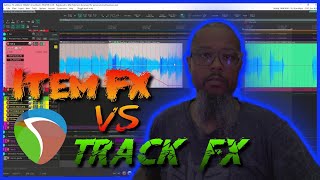 REAPER - Item FX vs Track FX REAPER - Item FX vs Track FX