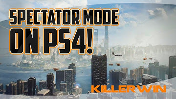 Battlefield 4: Spectator Mode on PlayStation 4!