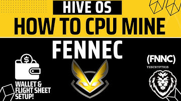 How To Mine FENNEC on HIVE OS TUTORIAL - CPU Mining