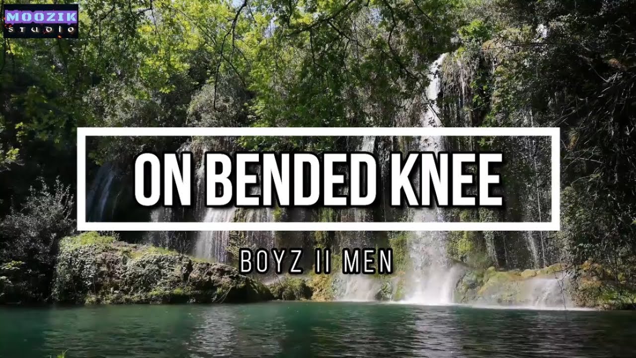 On Bended Knee Bpyz II Men (Lyrics Video) YouTube