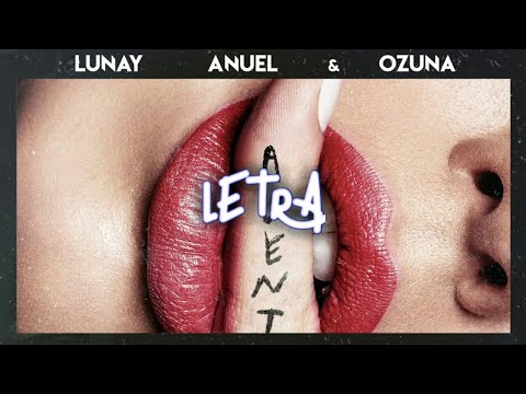 aventura--lunay-x-anuel-aa-x-ozuna-(letra-oficial)