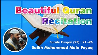 Beautiful Quran Recitation Shaikh Muhammad Mala Fayaq #quranrecitation