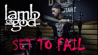 Lamb of God - Set to fail (Drum cover) Vladimir Zinovev