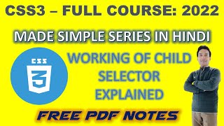 12 CSS TUTORIAL 2022: Working of Child Selector in CSS3 | Using Descendant & Child Together