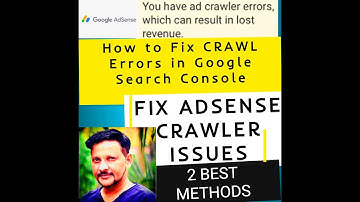 How To Fix AdSense Crawler Errors  - 2 Methods | You Have Ad Crawler Errors - 2021
