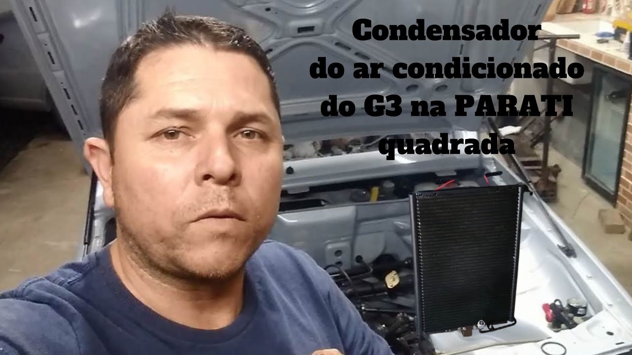 CONDENSADOR DO G3 NA PARATI QUADRADA