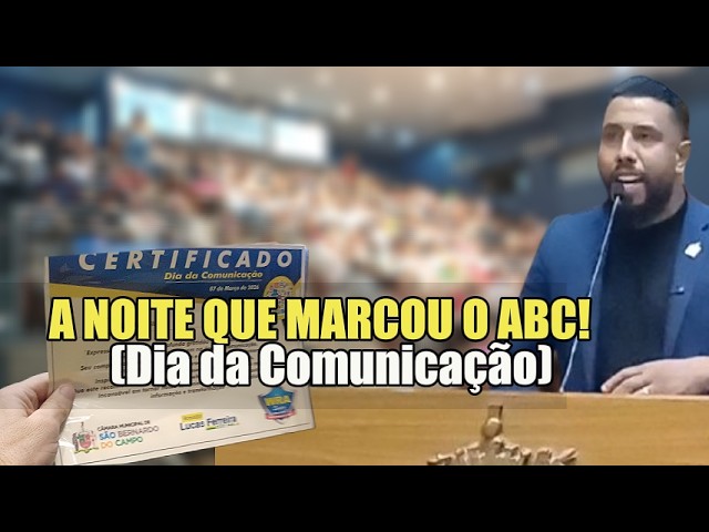 Câmara de São Bernardo Celebra Dia da Comunicação em Sessão Solene Histórica