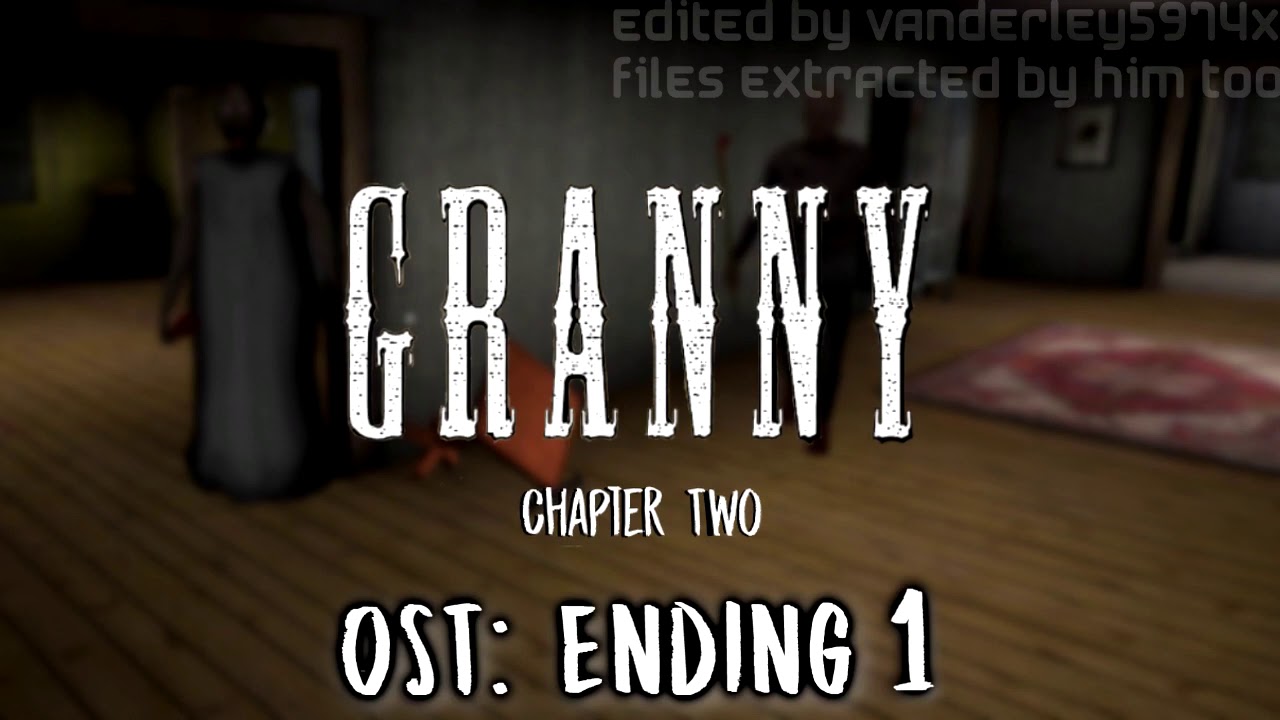 Granny Chapter Two OST Ending 1 & 2 YouTube
