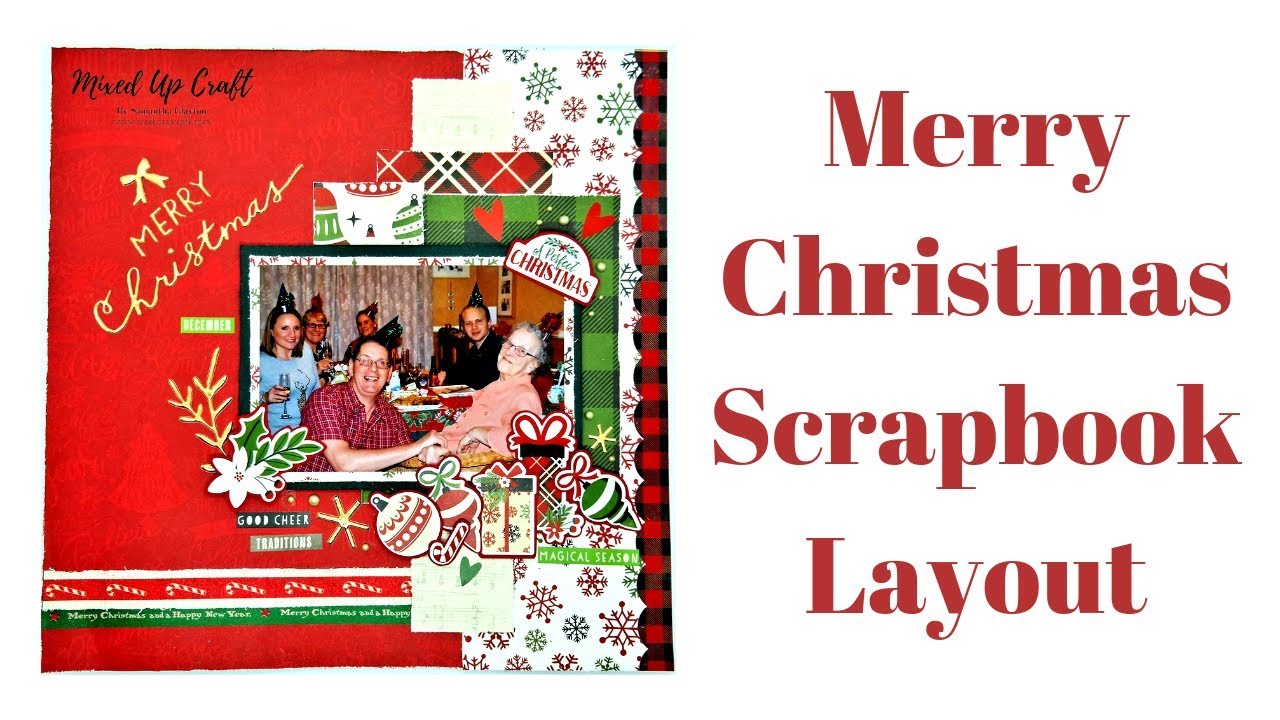 Merry Christmas Scrapbook Layout, Mixed Up Craft