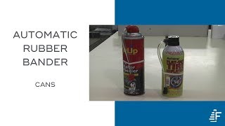 Rubber Banding Fix-A-Flat Containers Using Felins (ARB) Automatic Rubber Banding Machine