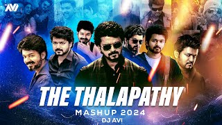 The Thalapathy Mashup 2024 | Dj Avi | Thalapathy Vijay Tapori Mashup