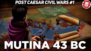 PostCaesar Civil Wars  Battle of Mutina  Roman History DOCUMENTARY