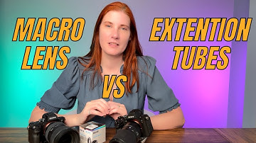 Macro Lens vs Extension Tubes