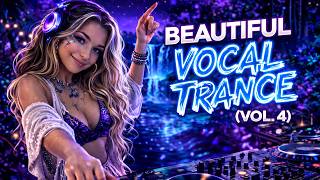 Beautiful Vocal Trance 💙 Emotional Female Vocals Mix 2026 VOL. 4