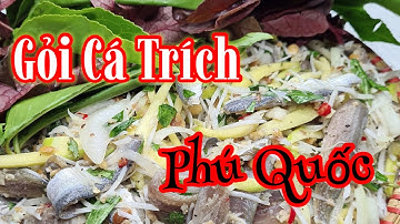 Gỏi Cá Trích Phú Quốc | Quán Họ Hứa
