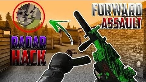 Free Forward Assault 1.1017 Hack ! Radar+No Recoil !