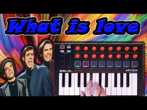 What Is Love - Haddaway | Arturia Minilab Mkii Live Cover