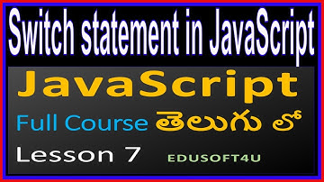 switch statement in JavaScript - JavaScript Total Course in Telugu-Lesson 7