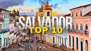 Discover Salvador: Top 10 Must-Visit Places in 2024 | Brazil Travel Guide 🇧🇷