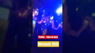 Começo do show do Puritan no Metanóia 2026