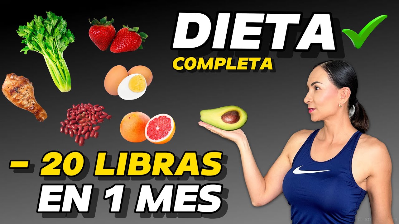 Dieta para BAJAR DE PESO | ADELGAZA -20 libras al MES | Plan de alimentación completo