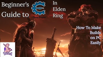 How To Make Builds Easily on PC || A Comprehensive Cheat Engine Tutorial For Beginners in Elden Ring
