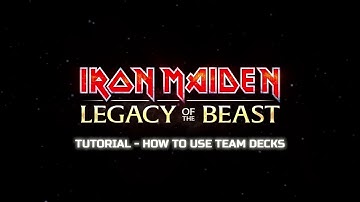 Iron Maiden: Legacy of the Beast: Tutorial - How to Use Team Decks