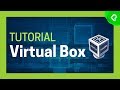 Cómo instalar una máquina virtual con Virtual Box